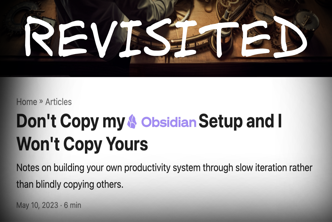 Don't Copy My Obsidian Vault - Revisited thumbnail